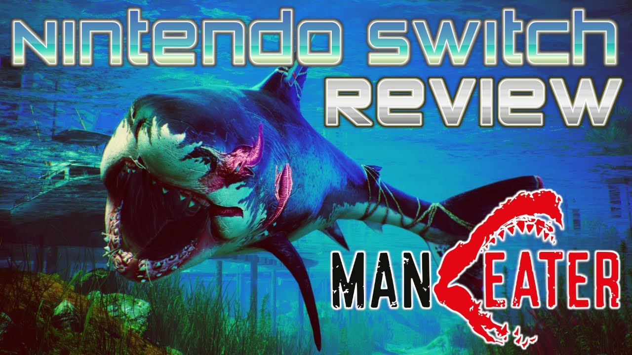 Maneater Nintendo Switch Review