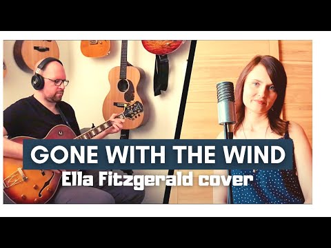 Gone with the wind (cover) - Ella Fitzgerald