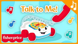 ☎️Talk to Me! | Fisher-Price Official Music Video