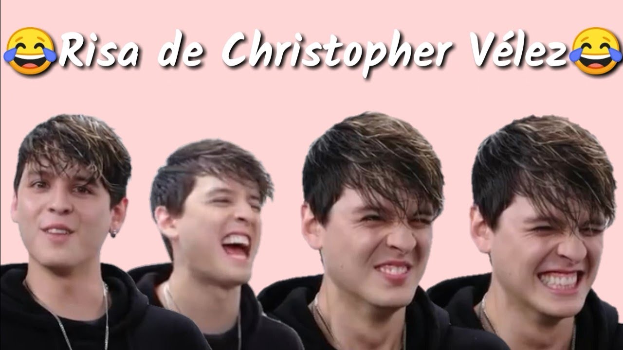 Risa de Christopher Vélez😂