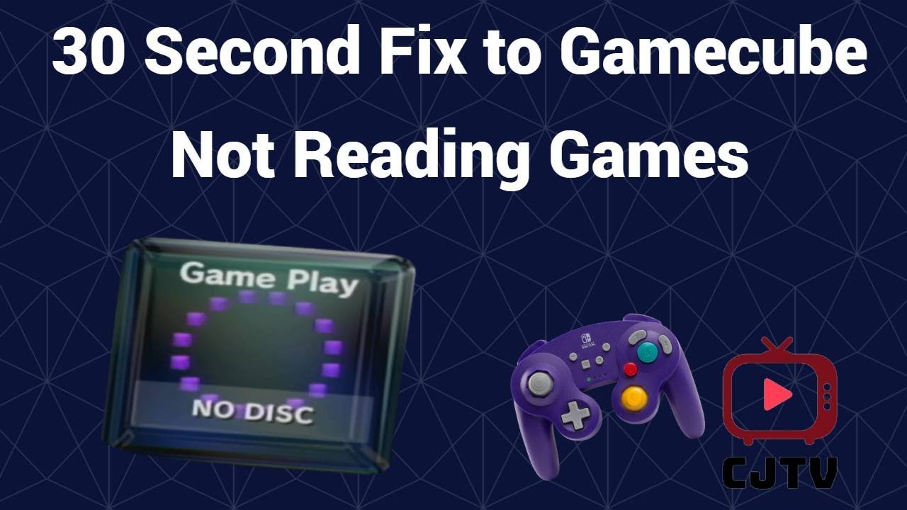 Fixing GameCube Not Reading Disk CJTV (9/30/21) YouTube
