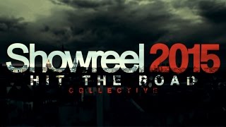 HIT THE ROAD Showreel 2015