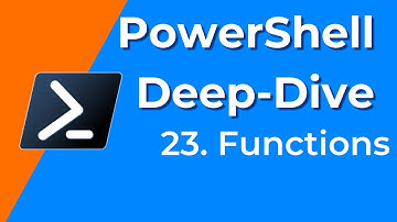23. PowerShell Functions - PowerShell Deep-Dive