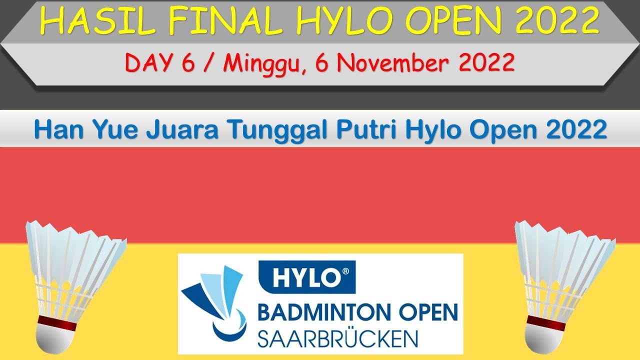 Hasil Final Hylo Open 2022 │ Day 6 │ Han Yue Juara Tunggal Putri Hylo Open 2022 │