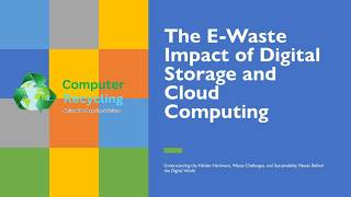 The E-Waste Impact of Digital Storage and Cloud Computing | Data Centers, Servers &amp; Tech Recycling
