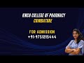 KMCH COLLEGE OF PHARMACY COIMBATORE COURSE PHARM.D, D.PHARM,  B.PHARM, M.PHARM