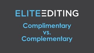 Complimentary vs  Complementary