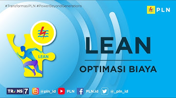 LEAN: MAKIN LINCAH DAN GESIT #TransformasiPLN #PowerBeyondGenerations