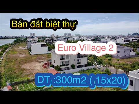 Video Bán đất Biệt thự Đà Nẵng - Bán đất Euro Village 2 . Dt... - youtube