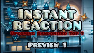 INSTANT REACTION - Randomized Top 1 Layout (Preview 1)
