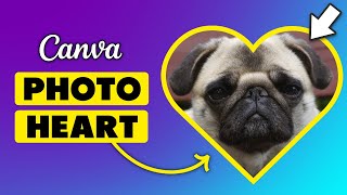 How To Make A Photo Heart Shape In Canva screenshot 4
