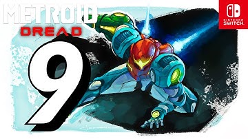 METROID DREAD Walkthrough Gameplay Part 9 - No Commentary Nintendo Switch [1080P 60FPS]