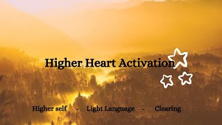 Light Language Transmission - Higher Heart ❤️