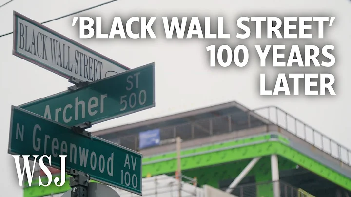 Black Tulsans Work to Rebuild Black Wall Street Decades After Massacre | WSJ