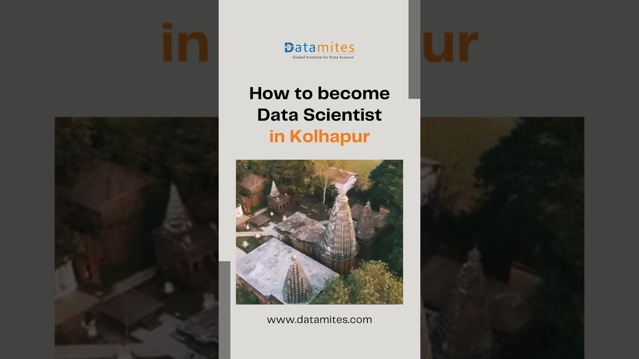 How to Become a Data Scientist in Kolhapur | 