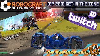 Robocraft (EP 280) Get in the Zone