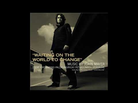 John Mayer - Waiting On the World to Change (Audio)