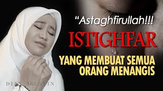 Istighfar - Dzikir Taubat Istighfar Menyentuh Hati - Dian Agustin Haqi Official