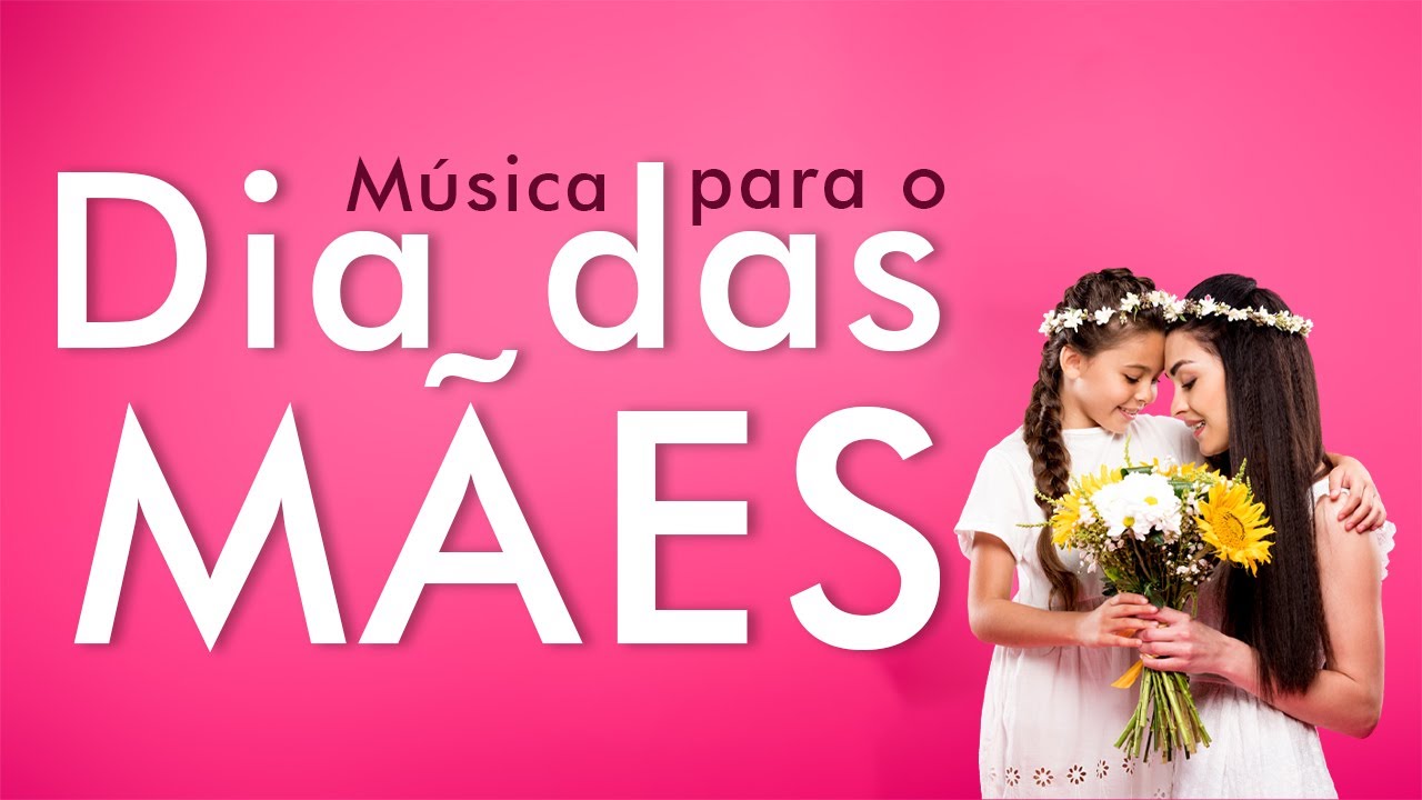 Música para o dia das mães #diadasmaes2025 #maes #diadasmães # ...