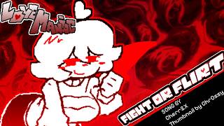 Fight Or Flirt  Cherry Mix lovemaniac Ust