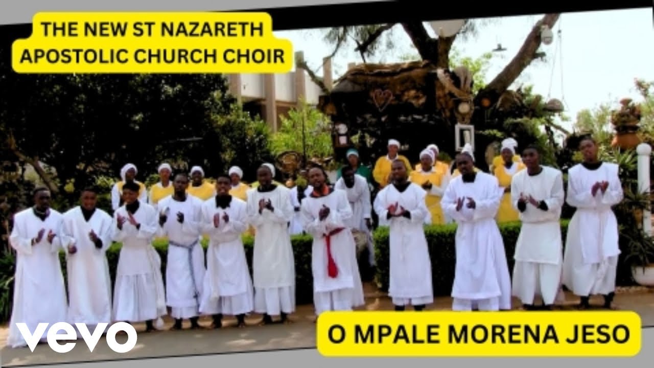 THE NEW ST NAZARETH APOSTOLIC CHURCH CHOIR - O MPALE MORENA JESO