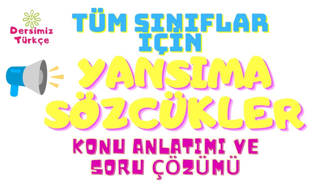 Yansıma Sözcükler. Konu Anlatımı ve Soru Çözümü