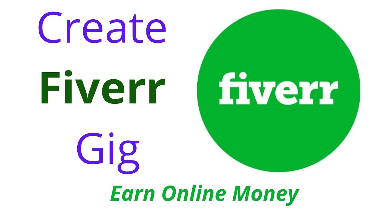 How To Create a Gig on Fiverr || Earn Money online - YouTube