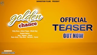 A GOLDEN Chance| Latest comedy video 2021 | Shinestar Films