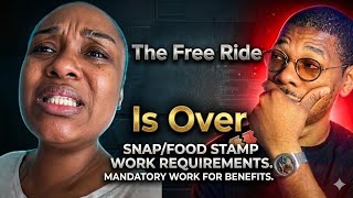 Snap Changes: Mandatory Work Requirements Now In Effect