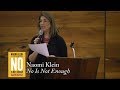 Naomi Klein, "No Is Not Enough"