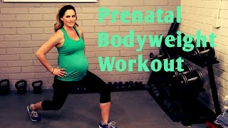 25 Minute Prenatal Bodyweight Workout---No equipment workout for 1st, 2nd and 3rd Trimesters