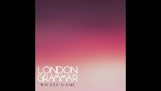 'Wicked Game' - London Grammar’s Cover