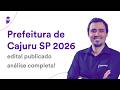 Concurso Prefeitura de Cajuru SP 2026 - Edital publicado - Análise completa!