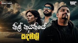 Nil Nayaniye X Sandamali (නිල් නයනියේ X සඳමාලි) Hip Hop Mix | Infinity Remix