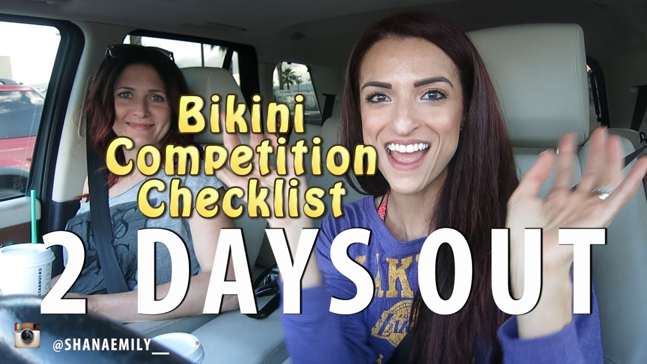 2 Days Out, NPC Bikini Competition Checklist, Last Minute Shopping NPC