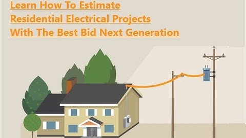 Electrical Estimating Residential Projects Explained