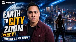 Seedance 2.0 For Noobs Part 8 Earth to City Zoom
