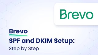 Brevo SPF & DKIM Setup: Step by Step | EasyDMARC