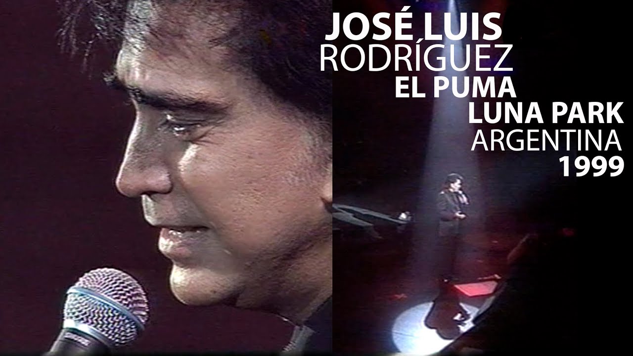 otro plataforma espada José Luis Rodríguez El Puma | Luna Park | Argentina | 1999 - YouTube