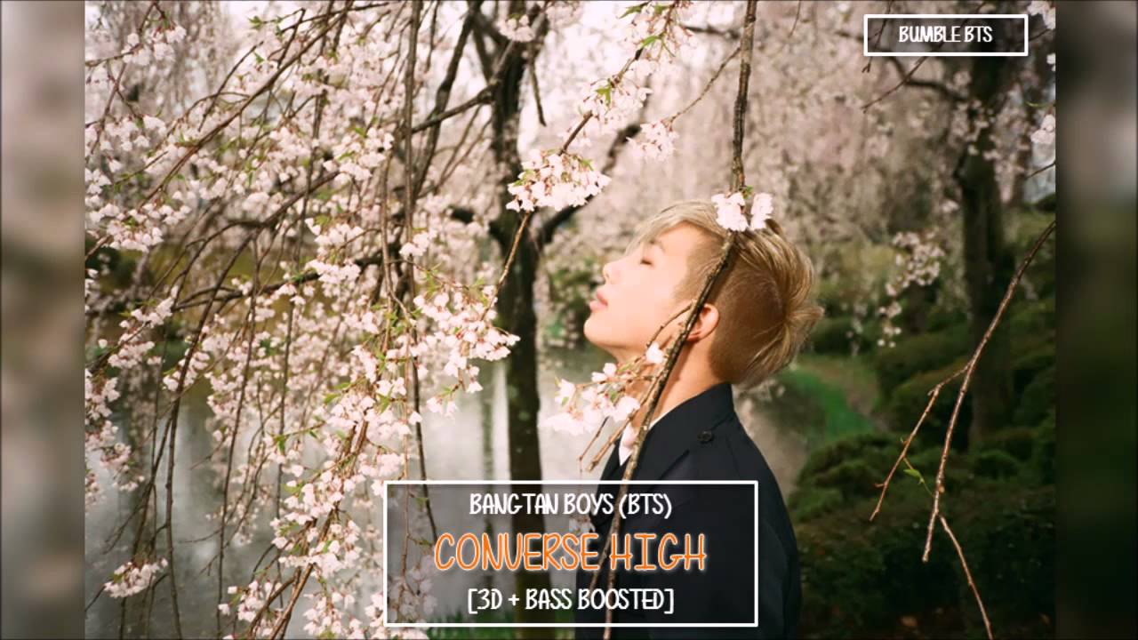3D+BASS BOOSTED] BTS 방탄소년단 - CONVERSE HIGH (FULL) - YouTube