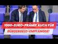1000-Euro-Prämie auch für Bürgergeld-Empfänger!