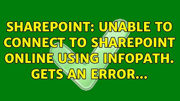 Sharepoint: Unable to connect to SharePoint online using infopath. Gets an error...