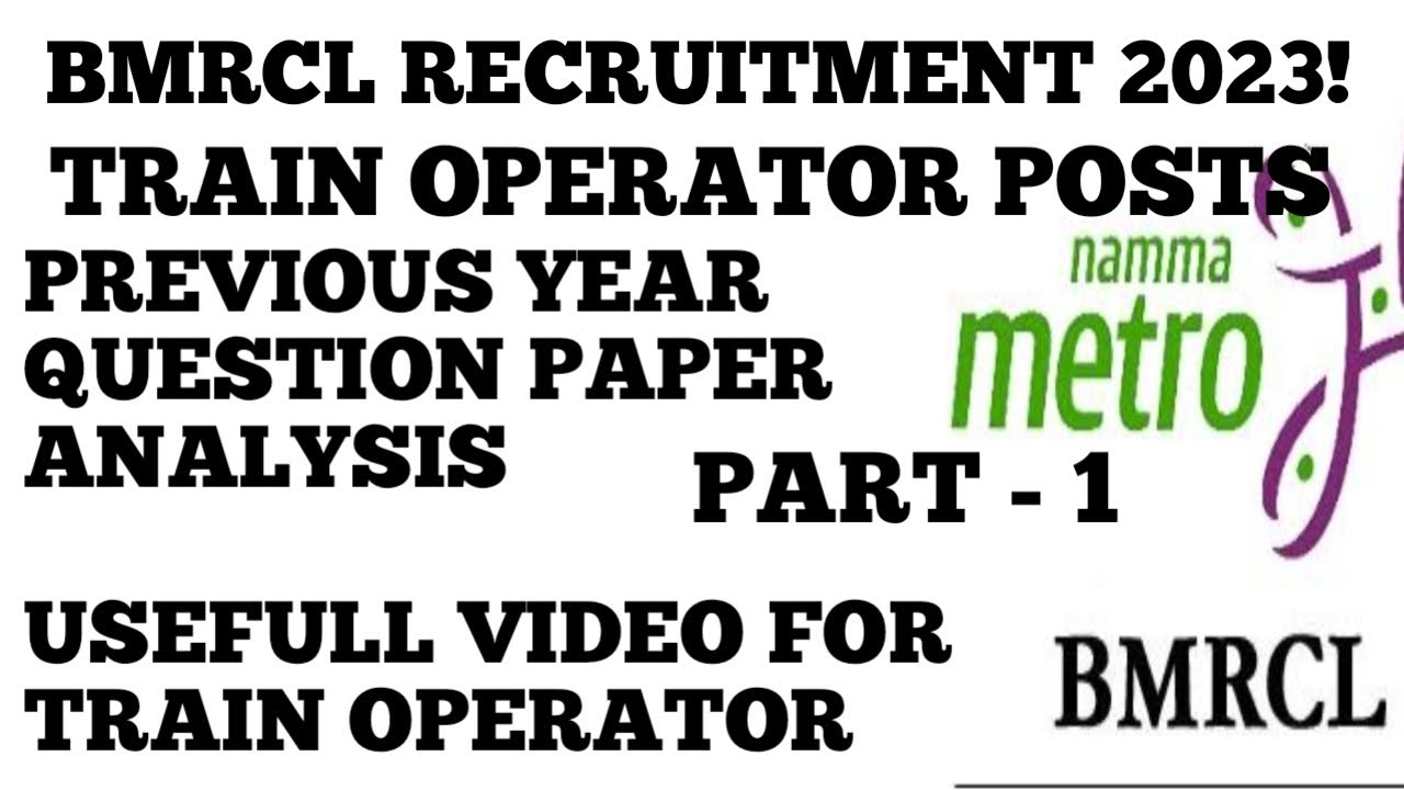 BMRCL ll previous year question paper analysis ll usefull video for train operator ll 
