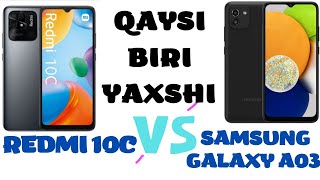 REDMI 10C VS SAMSUNG GALAXY A03 QAYSI BIRI YAXSHI