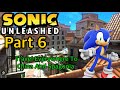 Sonic Unleashed Part 6 (Chun-Nan/Spagonia Day Stages) And (Egg Devil Ray) Boss Fight!