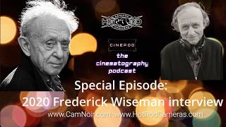 Special Episode: Frederick Wiseman, acclaimed filmmaker