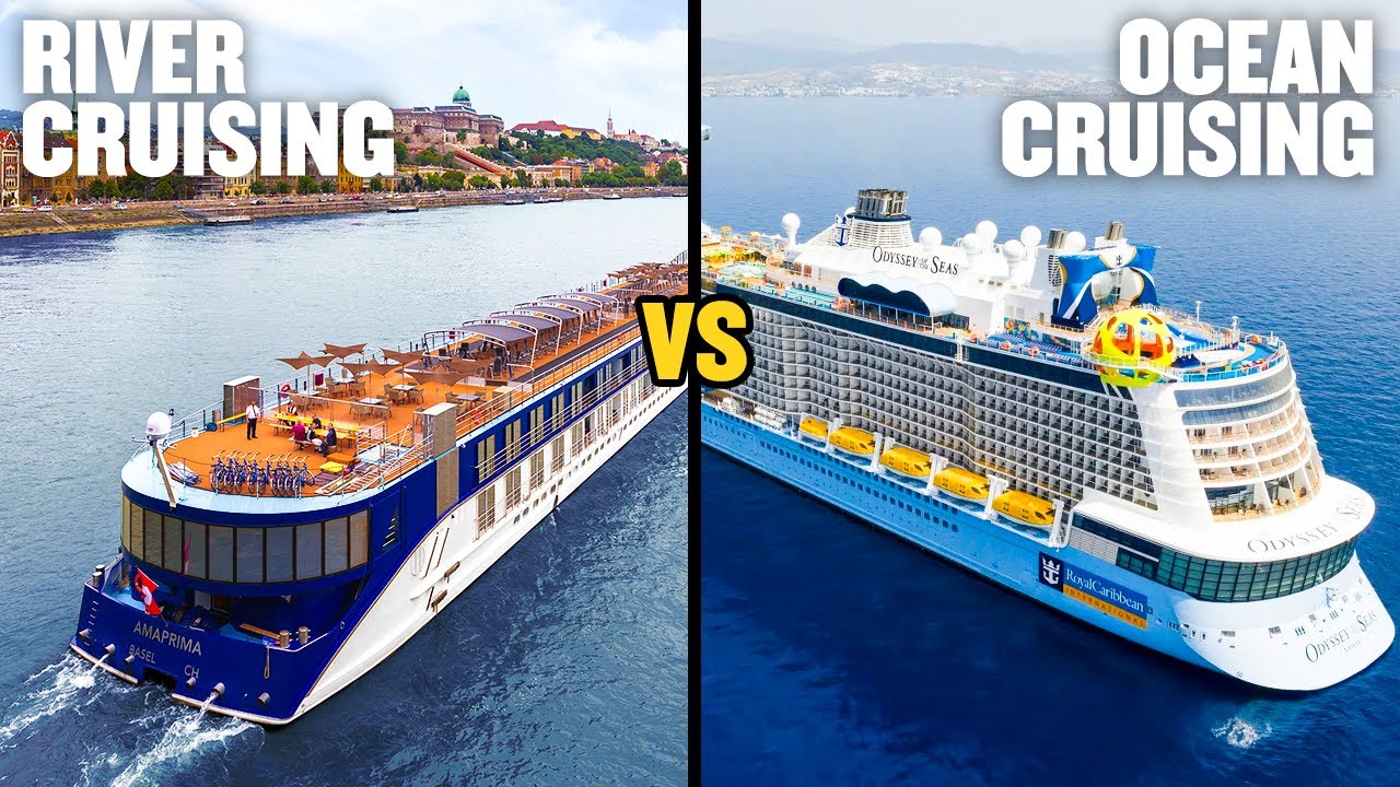ocean cruise vs river cruise