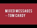 MIXED MESSAGES Tom Cardy Subtitulado Al Español mp3
