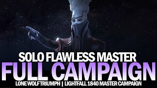 Solo Flawless Master Lightfall Full Campaign [Destiny 2]