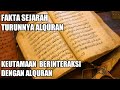 Fase turunnya alquran  kemuliaan kemuliaan alquran